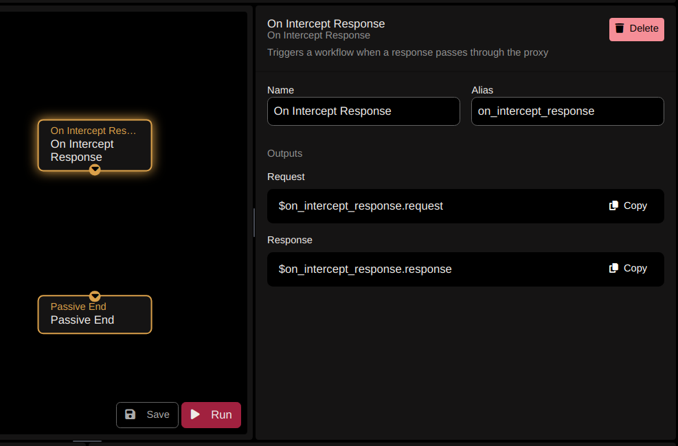 Make sure to choose the “On Intercept Response” as first step